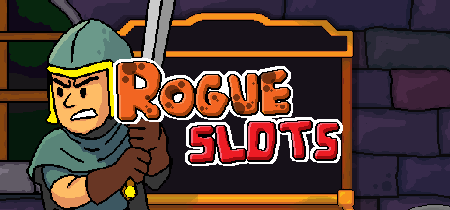 Games like Rogue Slots -Early Acess-