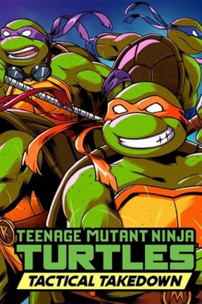 Teenage Mutant Ninja Turtles: Tactical Takedown Image