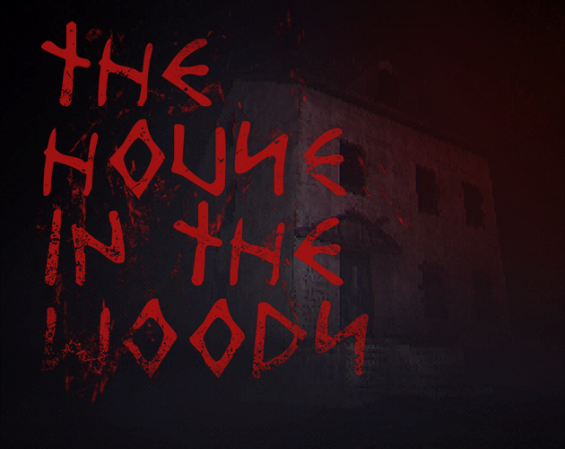 Games like The House In The Woods