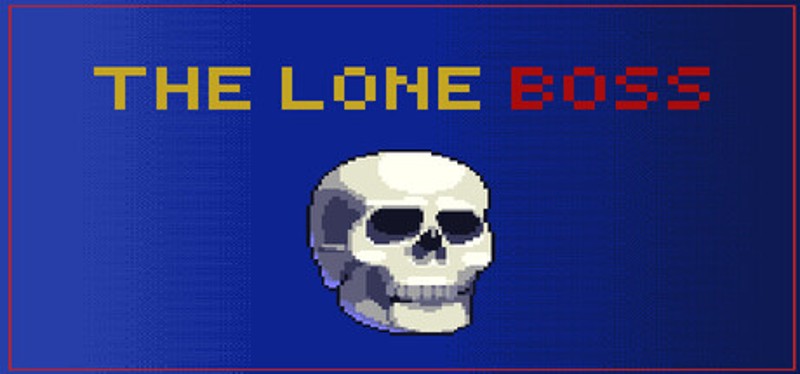 The Lone Boss Image