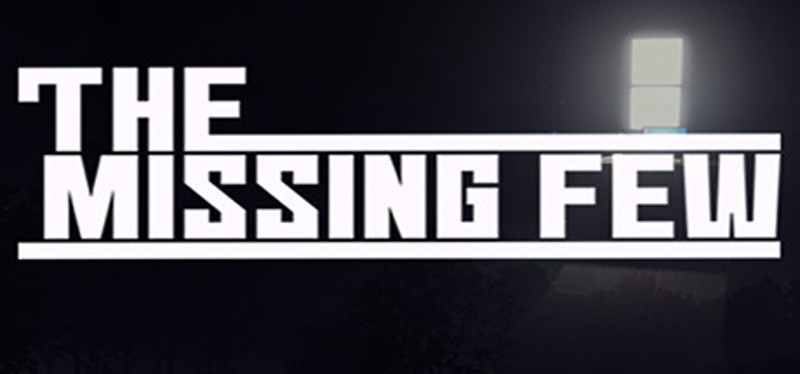 The Missing Few Image