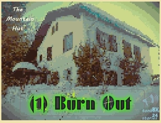 The Mountain Hut 'Burn Out' Game Cover