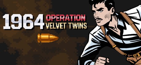 Games like 1964 Operation Velvet Twins