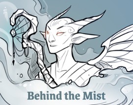 Behind the Mist Image