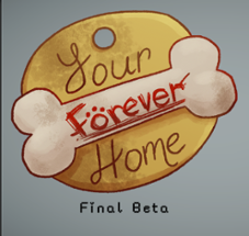 Your Forever Home Beta Image