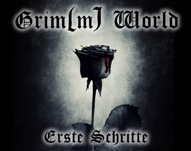 Games like Grim(m) World - Erste Schritte