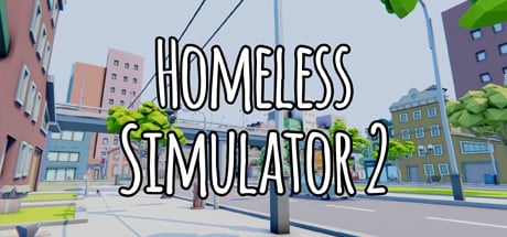 Games like Homeless Simulator 2