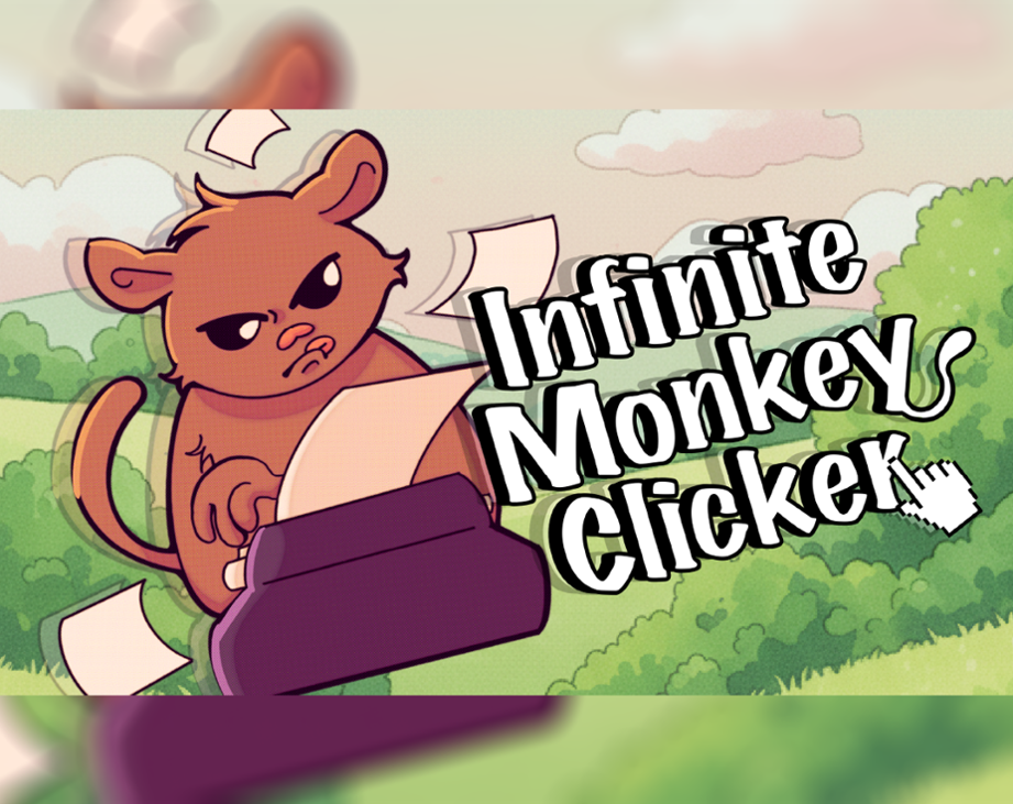Games like Infinite Monkey Clicker