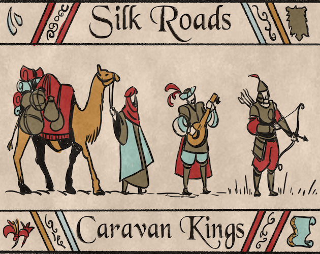 Games like Silk Roads: Caravan Kings