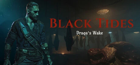 Games like Black Tides Draga's Wake