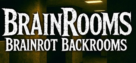 Games like BrainRooms - Brainrot Backrooms