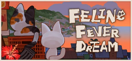 Games like Feline Fever Dream