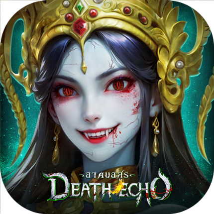 Death Echo: อาคมอสูร Image