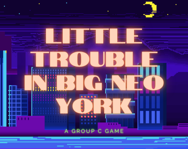 Games like Little Trouble in Big Neo York