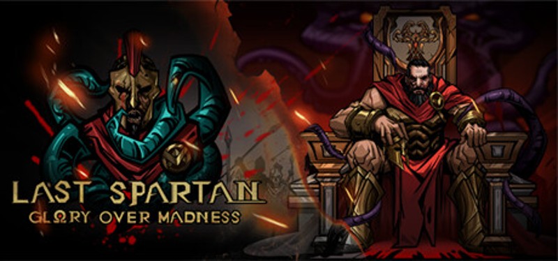 Last Spartan: Glory Over Madness Image