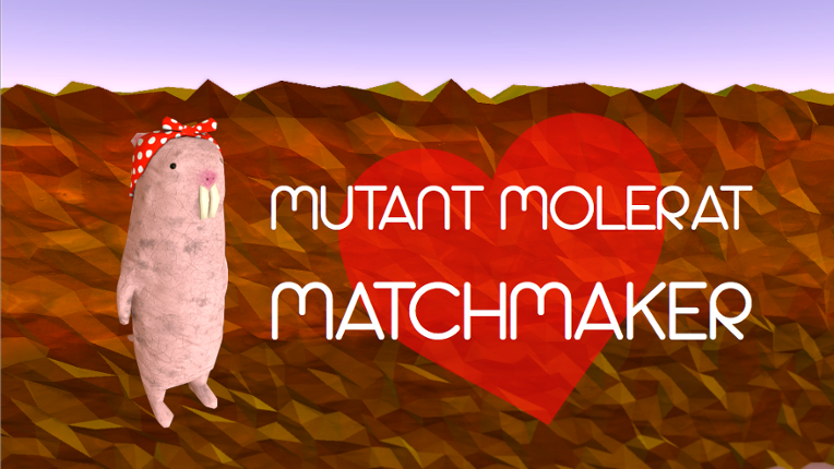 Mutant Molerat Matchmaker Image