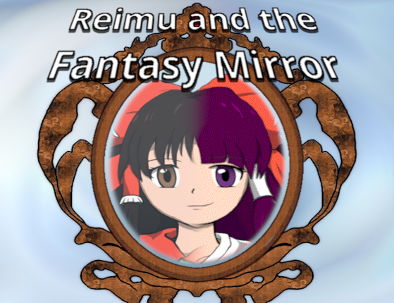 Reimu and the Fantasy Mirror Game Cover