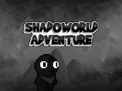 Games like Shadoworld Adventure 1