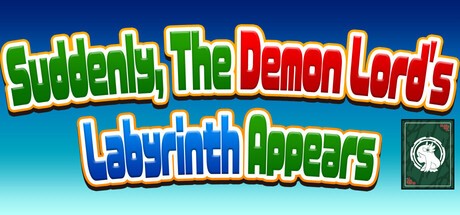 Games like Suddenly, The Demon Lord's Labyrinth Appears