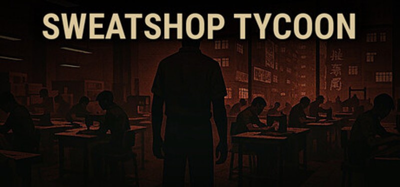 Sweatshop Tycoon Image