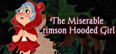 The Miserable Crimson Hooded Girl Image