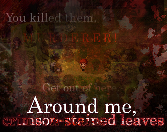 Around me, crimson-stained leaves Image