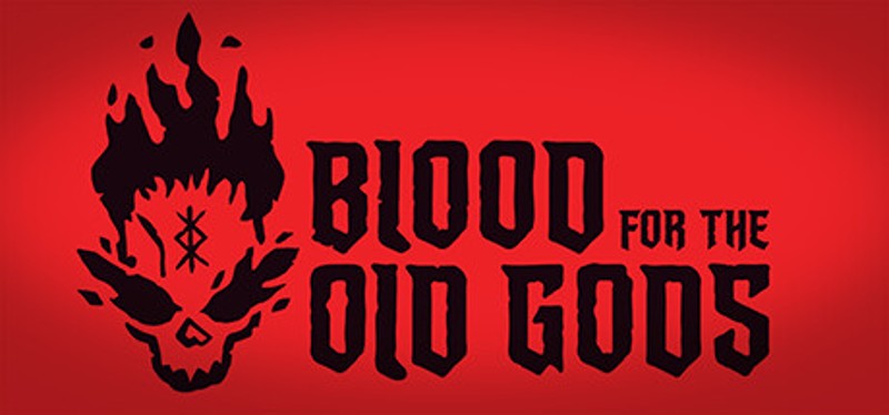 Blood for the Old Gods Image