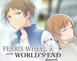 Games like Ferris Wheel and the World's End