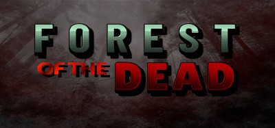 FOREST OF THE DEAD Image