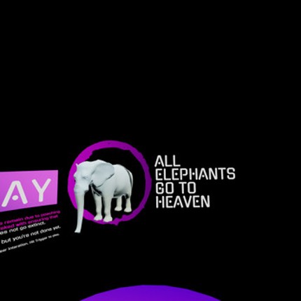 All Elephants go to Heaven Image