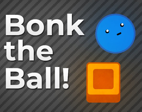 Bonk the Ball! Game Cover