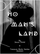 No Man's Land By Treasure M.D.J. & Jesus Christ Image