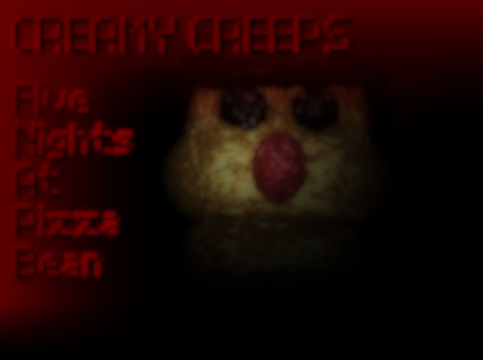 Games like Five Nights At Pizza Bean: CREAMY CREEPS
