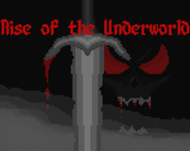 Rise of the Underworld Image