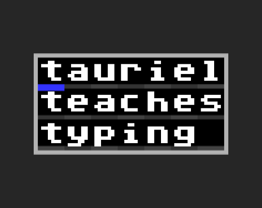 Tauriel Teaches Typing Image