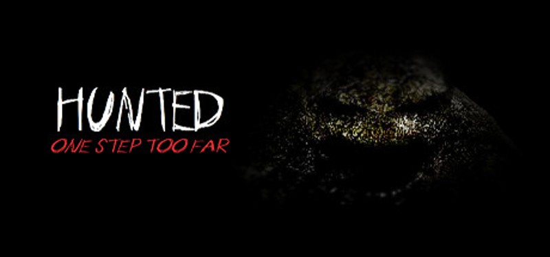 Hunted: One Step Too Far Image