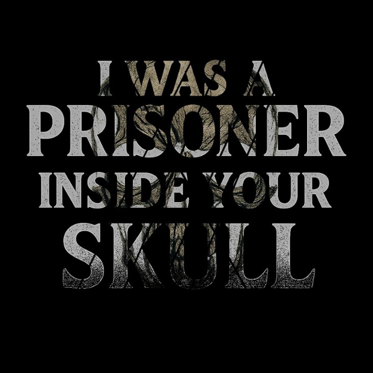 Games like I Was A Prisoner Inside Your Skull