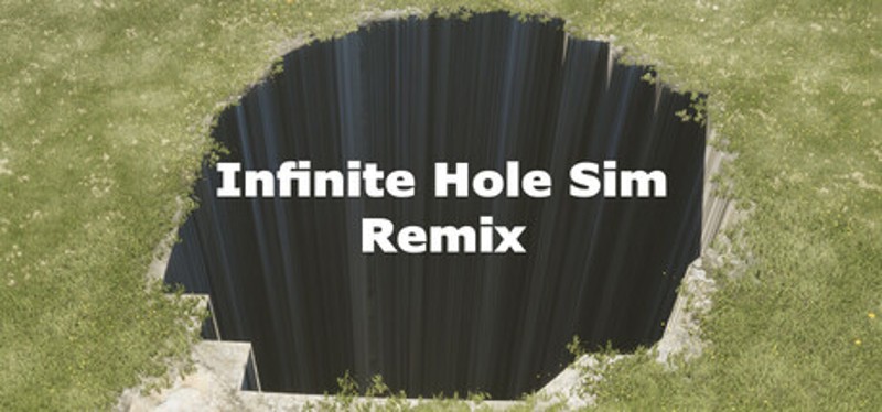 Infinite Hole Sim Remix Image