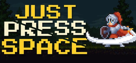 Games like JUST PRESS SPACE