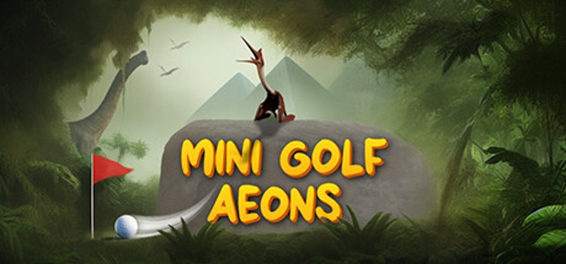 Mini Golf Aeons Game Cover