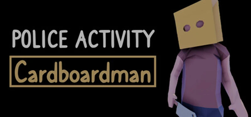 Police Activity: Cardboardman Image