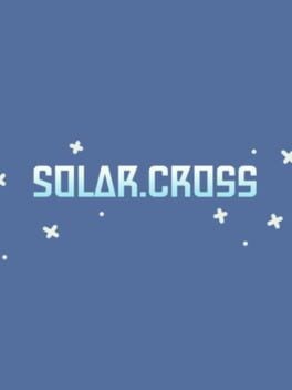 Games like Solar.Cross