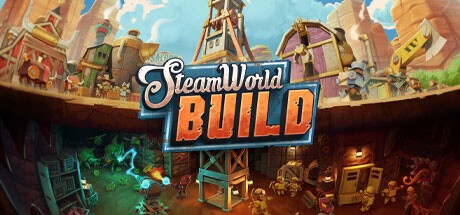 Games like SteamWorld Build