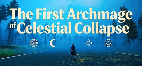 Games like The First Archmage of Celestial Collapse