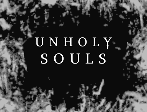 Unholy Souls Image