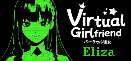 Games like Virtual Girlfriend: Eliza