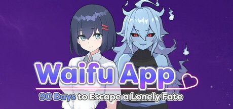 Games like Waifu App: 90 Days to Escape a Lonely Fate
