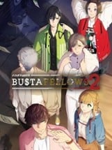 Bustafellows: Season 2 Image