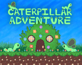 Caterpillar Adventure Image