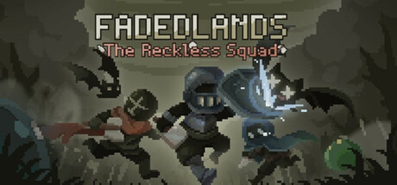 Fadedlands: The Reckless Squad Image